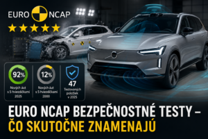 Bezpečnosť: prečo každé auto dostáva 5 hviezd Euro NCAP – a prečo to neznamená, čo si myslíte