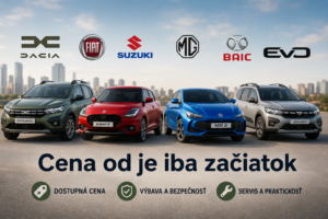 Dostupná značka nie je automaticky lacné auto