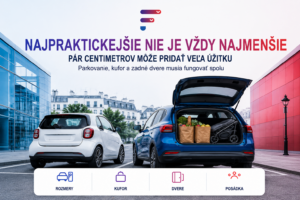 Najpraktickejšie mestské autá nie sú vždy najmenšie
