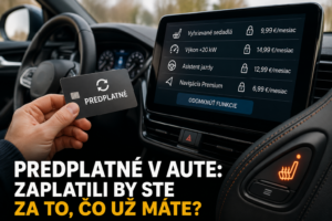 Predplatné v aute: zaplatili by ste mesačne za veci, ktoré už v aute sú? obrazok