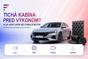 Tichá kabína môže byť dôležitejšia než výkon