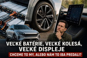 Veľké batérie, veľké kolesá, veľké displeje: chceme to my, alebo nám to iba predali?
